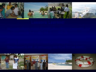 Lessons Learned:
• An ecotourism project benefits the entire community, but
not necessarily hires the entire community.
• Ecotourism is not for all sites or peoples. Cooperation
among all sectors is of utmost importance.
• Ecotourism is not all advocacy but food for the family.
 