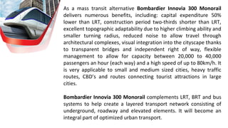 Mission Statement
PHILTRAM shall spearhead an Alliance or a Joint Venture with various LGU’s, Property Developers,
Construction Conglomerate, Rolling Stock Partners, Logistics Specialists, Government Agencies
such as DOTr, PNR and Department of Tourism.
The prime directive of PHILTRAM is to organize on per project basis a sustainable ecosystem
that will address not just the traffic problem of a City, but shall entertain creative business model
and technological innovation that is inclusive, Pro Poor, Pro Commuter and and Pro Filipino
and use technologies that can solve the Traffic within 2 years.
We shall adopt various investment model such as PPP, Hybrid PPP or BOT on case to case
per project basis that is suitable to different LGU or project situations.
 