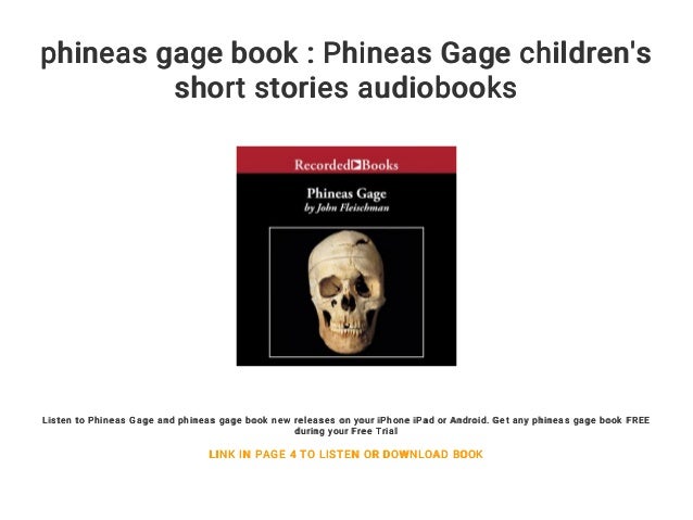 phineas gage book : Phineas Gage children's short stories audiobooks