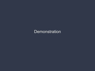 Demonstration
 