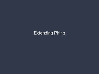 Extending Phing
 