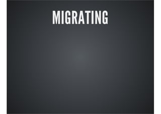 MIGRATING
 