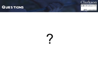 Questions




            ?
 