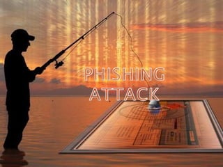 Phishing attacks ppt