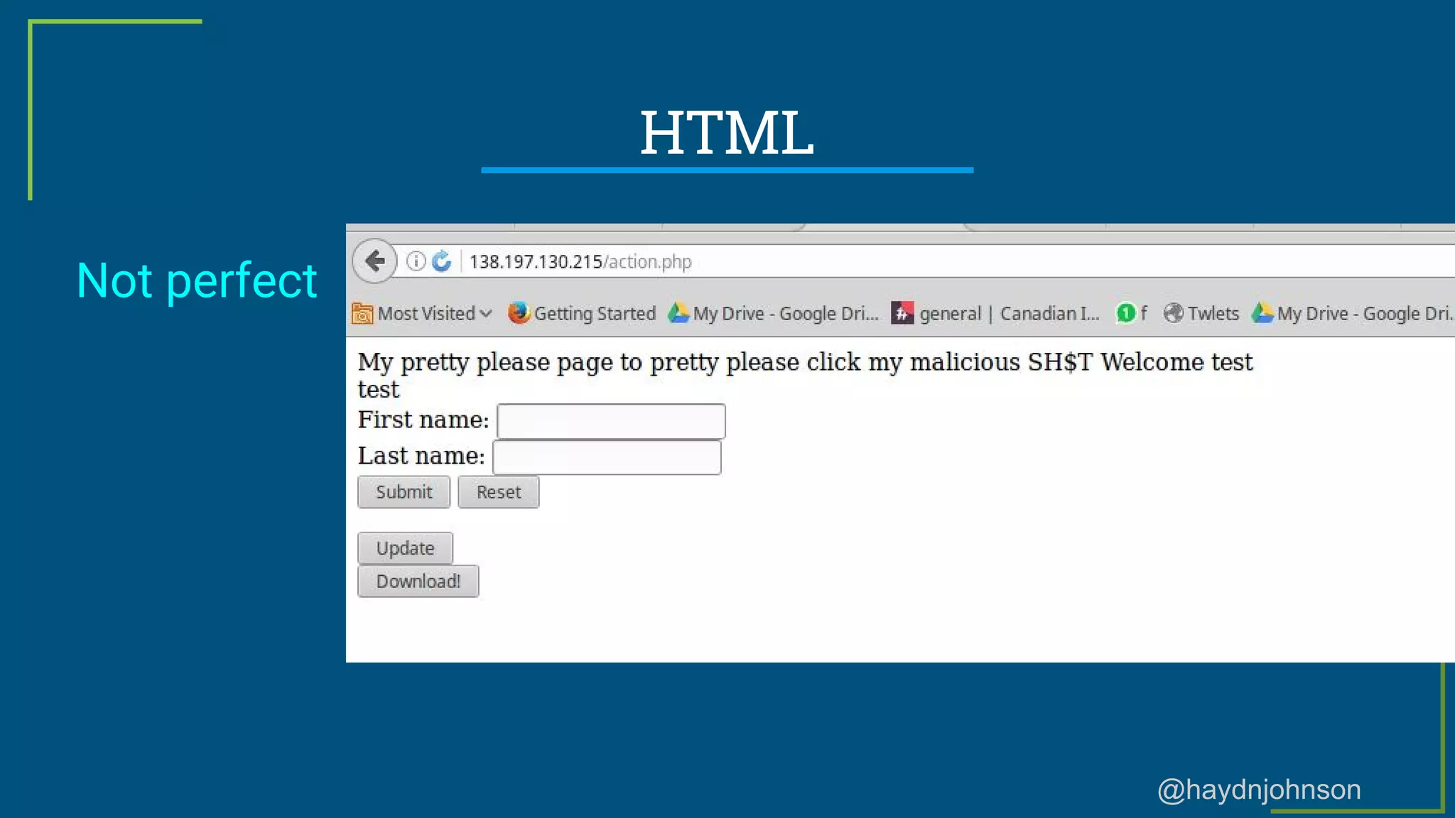 @haydnjohnson
HTML
Not perfect
 