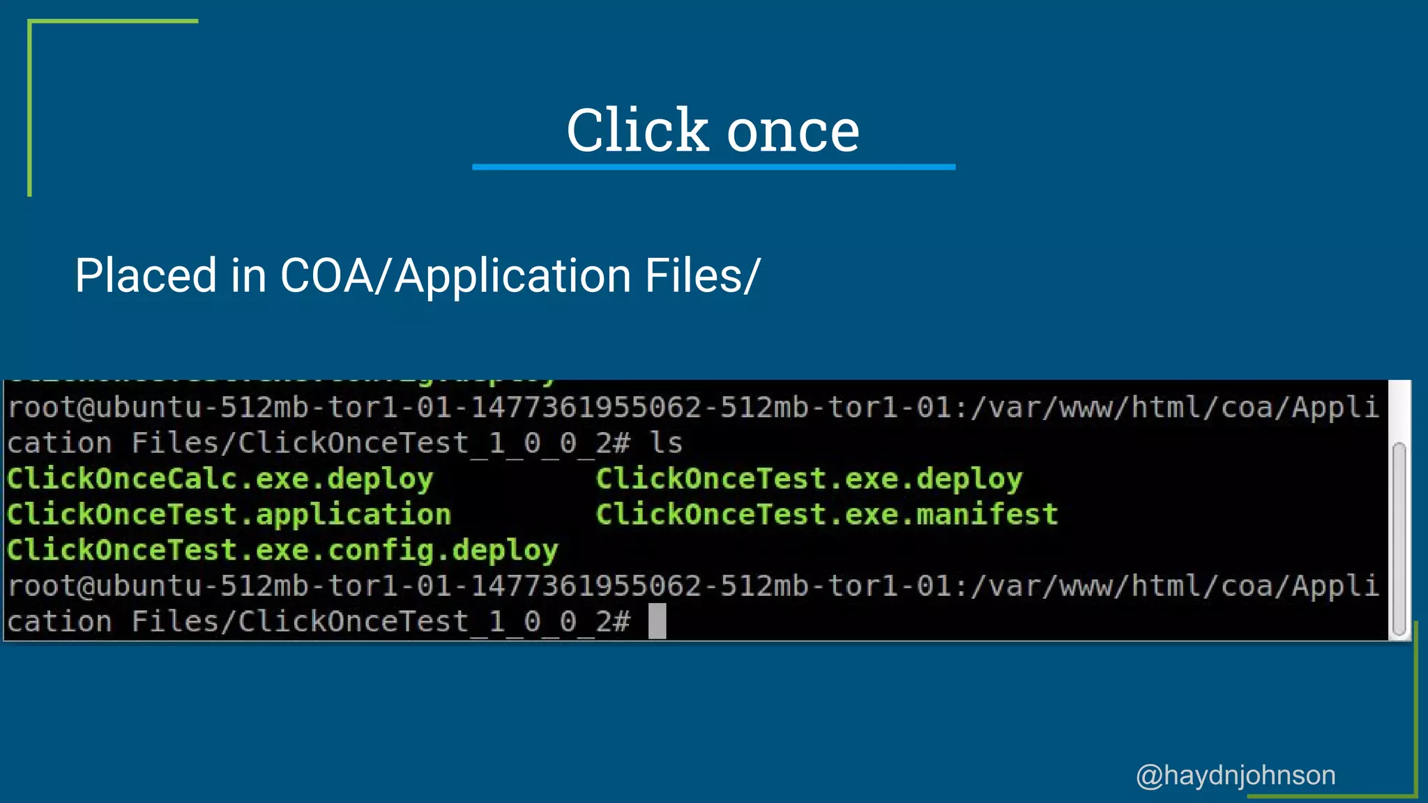 @haydnjohnson
Click once
Placed in COA/Application Files/
 