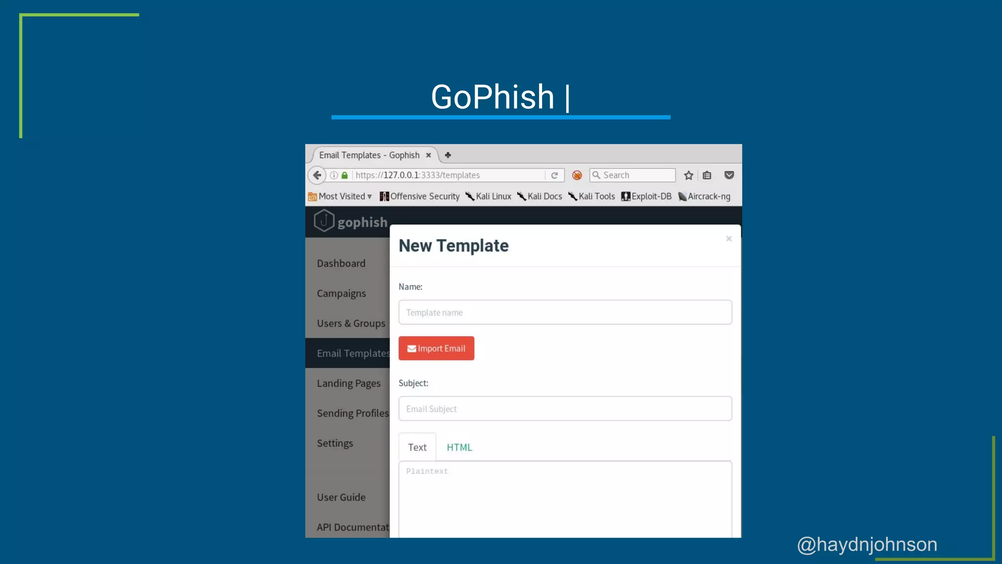 @haydnjohnson
GoPhish |
 