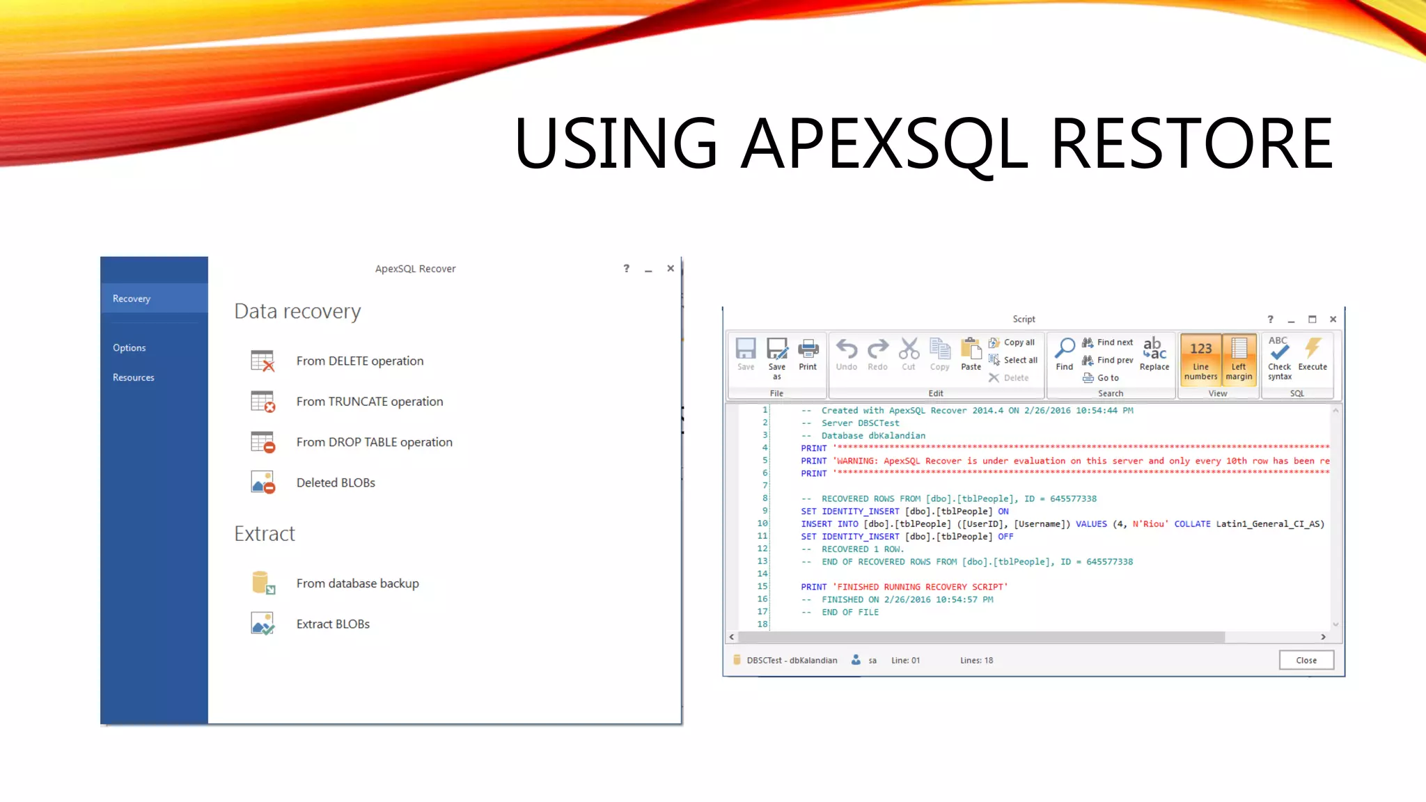 USING APEXSQL RESTORE
 