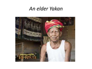 An elder Yakan