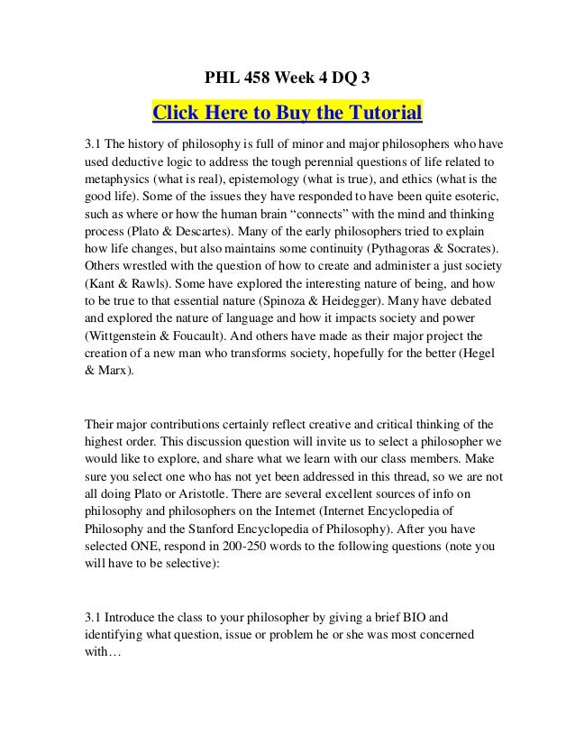 phl 215 what is your philosophy Phl 215 philosophy: methods and applications philosopher biography paper phl 215 week 5 select a philosopher and obtain instructor approval for your selected philosopher. phl 215 what is your philosophy Phl 215 philosophy: methods and applications philosopher biography paper phl 215 week 5 select a philosopher and obtain instructor approval for your selected philosopher.