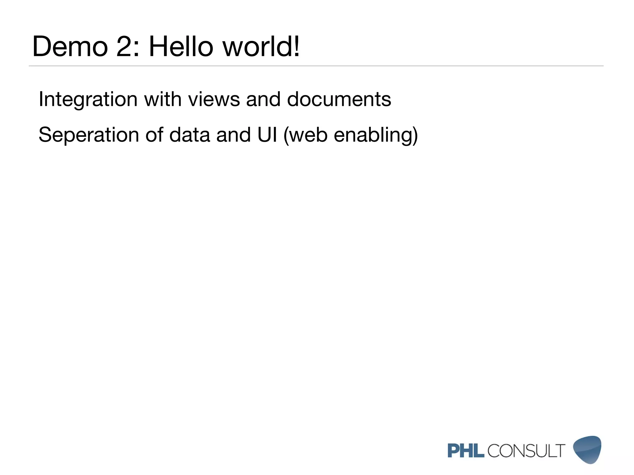 Integration with Notes/Domino (views, documents, Formula language)  