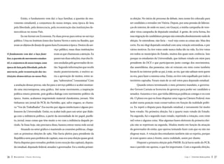 Então, o fundamento vem daí: o laço familiar, a questão do mo-

ra eleição. No início do processo de debate, meu nome foi colocado para

vimento estudantil, a conjuntura do nosso tempo, uma época de luta

ser candidato a vereador em Vitória. Depois, por uma pressão de lideran-

pela liberdade, pela democracia, pela reconstrução das instituições de-

ças do interior, de onde eu nasci, em Guaçuí, a minha campanha de vere-

mocráticas no nosso País.

ador virou campanha de deputado estadual. A gente, de certa forma, fez

Eu me formei em Economia. Fiz duas provas para entrar no serviço

essa migração de candidatura porque não entendia absolutamente nada de

público. Uma no Instituto Jones dos Santos Neves e outra no Bandes, que

eleição. Se entendesse, não faria – você veja como as coisas são. Mas deu

eram os objetos de desejo de quem fazia Economia à época. Dentro do ser-

certo. Eu me elegi deputado estadual com uma votação estrondosa, e por

viço público, essas duas instituições

vários motivos. Eu tive votos onde nunca tinha ido na vida. Eu tive votos

O fundamento vem daí: o laço fami-

eram as que chamavam a atenção. Eu

em todos os municípios do Estado, muitos dos quais nem conhecia. Isso

liar, a questão do movimento estudan-

passei nas duas seleções, mas elas fo-

porque os estudantes da Universidade, que tinham votado em mim para

til, a conjuntura do nosso tempo, uma

ram anuladas pelo governador de en-

presidente do DCE e que participavam junto comigo dos movimentos,

época de luta pela liberdade, pela de-

tão. Segundo informações que recebi

das assembleias, das passeatas, não só votaram em mim como também

mocracia, pela reconstrução das ins-

muito posteriormente, o motivo se-

foram lá no interior pedir ao pai, à mãe, ao tio, que não sabiam nem quem

tituições democráticas no nosso País.

ria a aprovação de muitos, entre as-

eu era, para fazer a mesma coisa. Então, eu tive voto espalhado por todo o

pas, “subversivos” “comunistas” Com
,
.

território capixaba. Foram mais de 20 mil votos para deputado estadual.

a anulação dessas provas, não fui para o serviço público e acabei montan-

Quando estava terminando o meu primeiro mandato, o governa-

do uma microempresa, uma gráfica. Até nesse movimento, a inspiração

dor Gerson Camata se licenciou do governo para poder ser candidato a

política estava presente, pois gráfica dialoga com movimento político da

senador. Assumiu o vice, que tinha diferenças políticas comigo; e eu com

época. Assim, acabamos imprimindo material clandestino, jornais. Nós

ele. O plano era que eu fosse disputar uma vaga na Câmara Federal, mas

tínhamos um jornal do PCB, do Partidão, que, salvo engano, se chama-

acabei numa posição mais conservadora em função da realidade políti-

va “Voz do Trabalhador” Era escrito por alguns intelectuais e alguns pro.

ca. Eu repeti a disputa para deputado estadual, e novamente fui muito

fessores da Universidade. Então, eu acabei indo para um setor que dialo-

bem votado. Na primeira eleição, fui o quarto mais votado do Estado.

ga com a militância política, a partir da necessidade de ter papel, panfle-

Na segunda, fui o segundo mais votado, repetindo a votação, com vinte

to, jornal, essas coisas que têm muito a ver com a militância daquele pe-

mil votos e alguma coisa. Mas algumas bases eleitorais da primeira elei-

ríodo. Se fosse hoje, não precisava disso, bastava entrar numa rede social.

ção não se repetiram na segunda. Mudou muito em função da atuação

Atuando no setor gráfico e mantendo as conexões políticas, chega-

do governador de então, que operou tentando fazer com que eu não me

ram as primeiras eleições de 1982. Não havia pleitos para presidente da

elegesse mais. A votação dos estudantes também não se repetiu, porque

República nem para prefeitos de capitais, mas era uma eleição quase geral.

já eram quatro anos à frente, outra realidade, assim por diante.

Havia disputas para vereador, prefeito (com exceção das capitais), deputado estadual, deputado federal, senador e governador. Foi a minha primei26

Disputei a primeira eleição pelo PMDB. Eu já havia saído do PCB,
mas o partido me apoiou, o que foi importante. Com a segunda eleição,

Recortes

Paulo Hartung

Cap.1

Entre Gerações

27

 