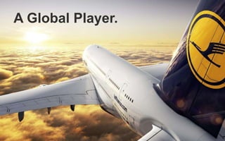 A Global Player.
 