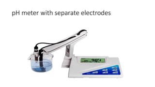 pH meter with separate electrodes
 