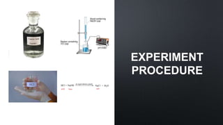 EXPERIMENT
PROCEDURE
 