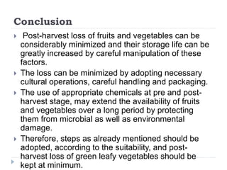 Post harvest management of green leafy vegetables