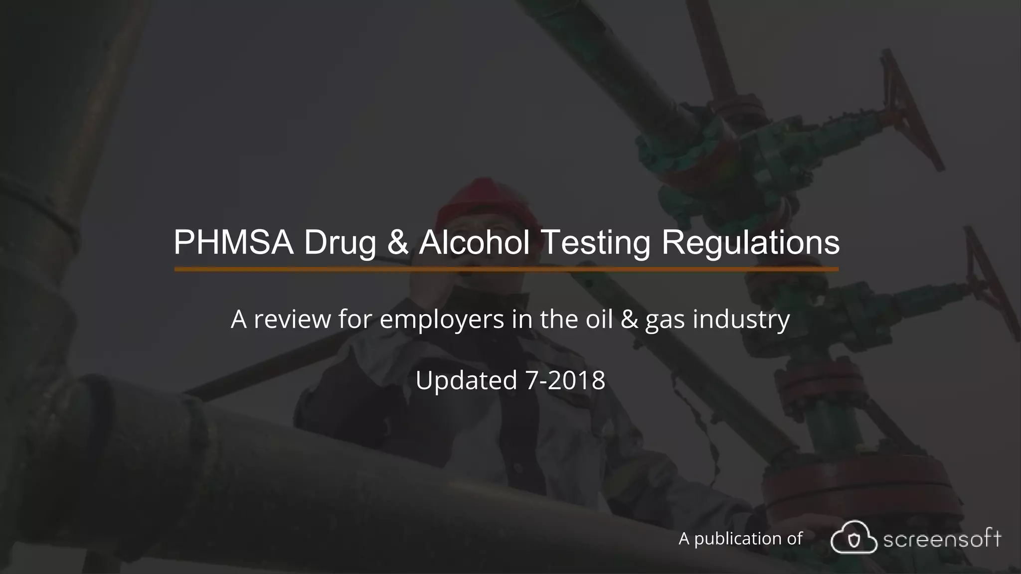 PHMSA Drug & Alcohol Testing Regulations [slide share] PPT
