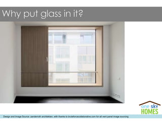 Design and Image Source: zanderroth architekten, with thanks to bruteforcecollaborative.com for all vent panel image sourcing
 