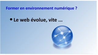 Gilles Le Page – mars 2017
Gilles Le Page - @lepagegilles - nov 2013
Former en environnement numérique ?
•La posture du formateur
 