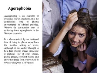 Phobia; Definition, types, treatment