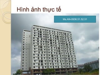 Hình ảnh thực tế
                   Ms.AN-0936.51.52.51
 