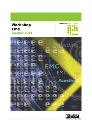 Workshop
EMC
Voorjaar 2016
 