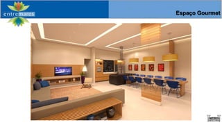 Espaço Gourmet
 