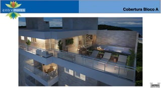 Cobertura Bloco A
 