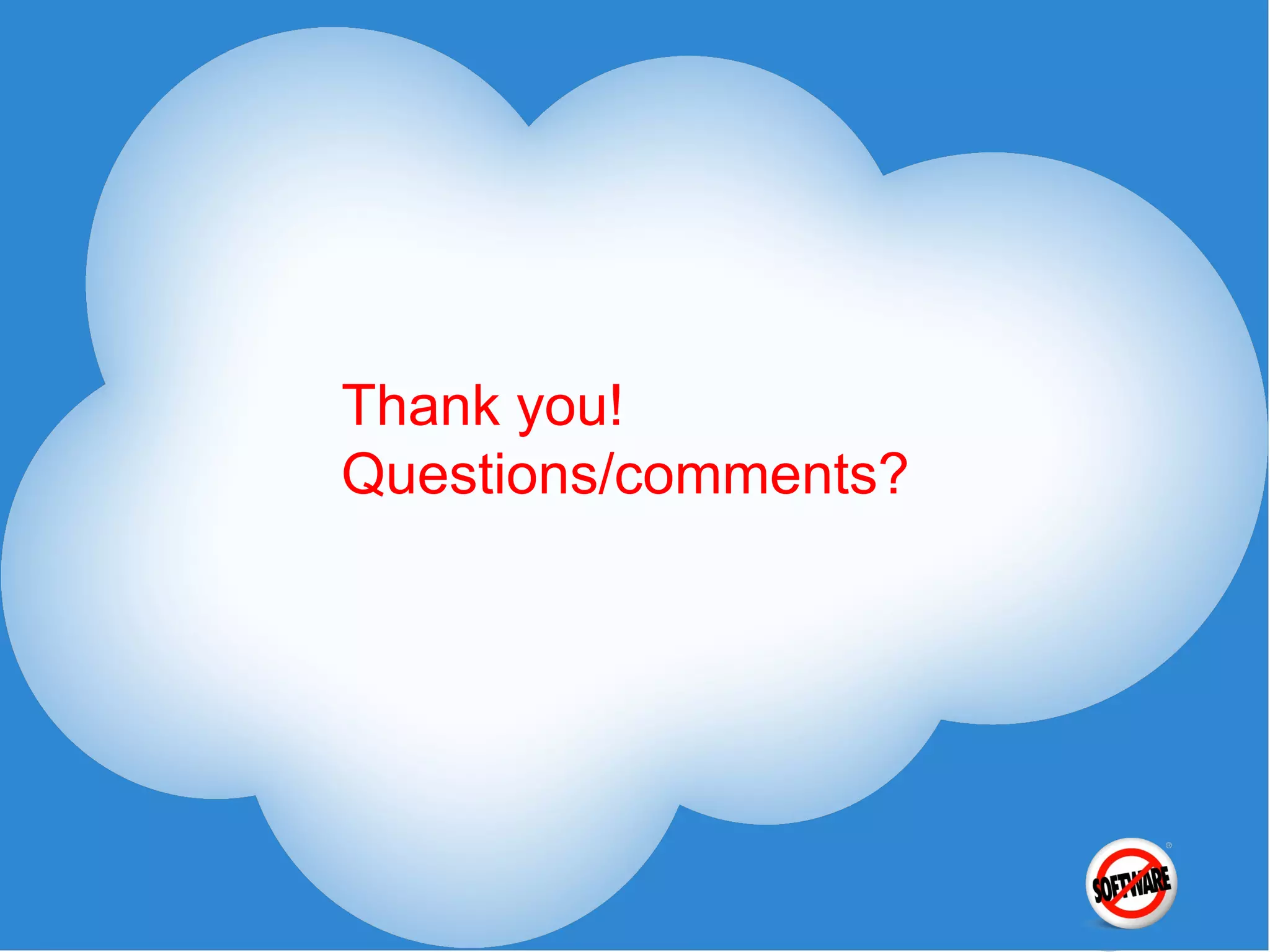 Thank you!
Questions/comments?
 