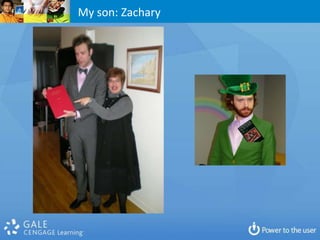 My son: Zachary
 
