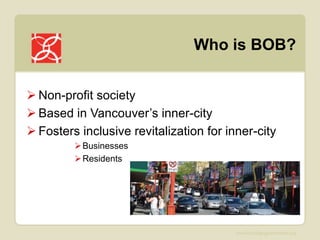 Who is BOB?Non-profit society