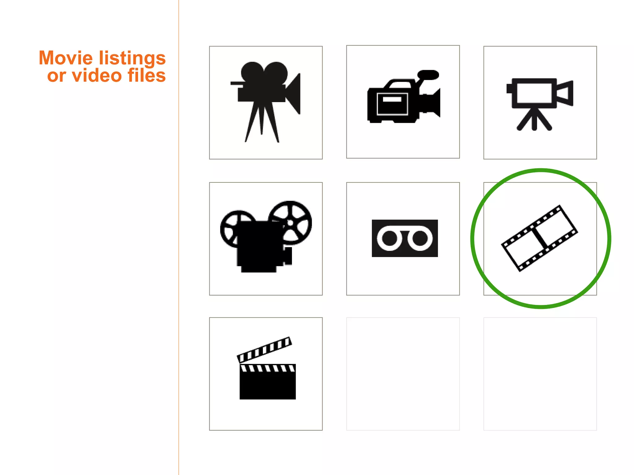 Movie listings or video files 