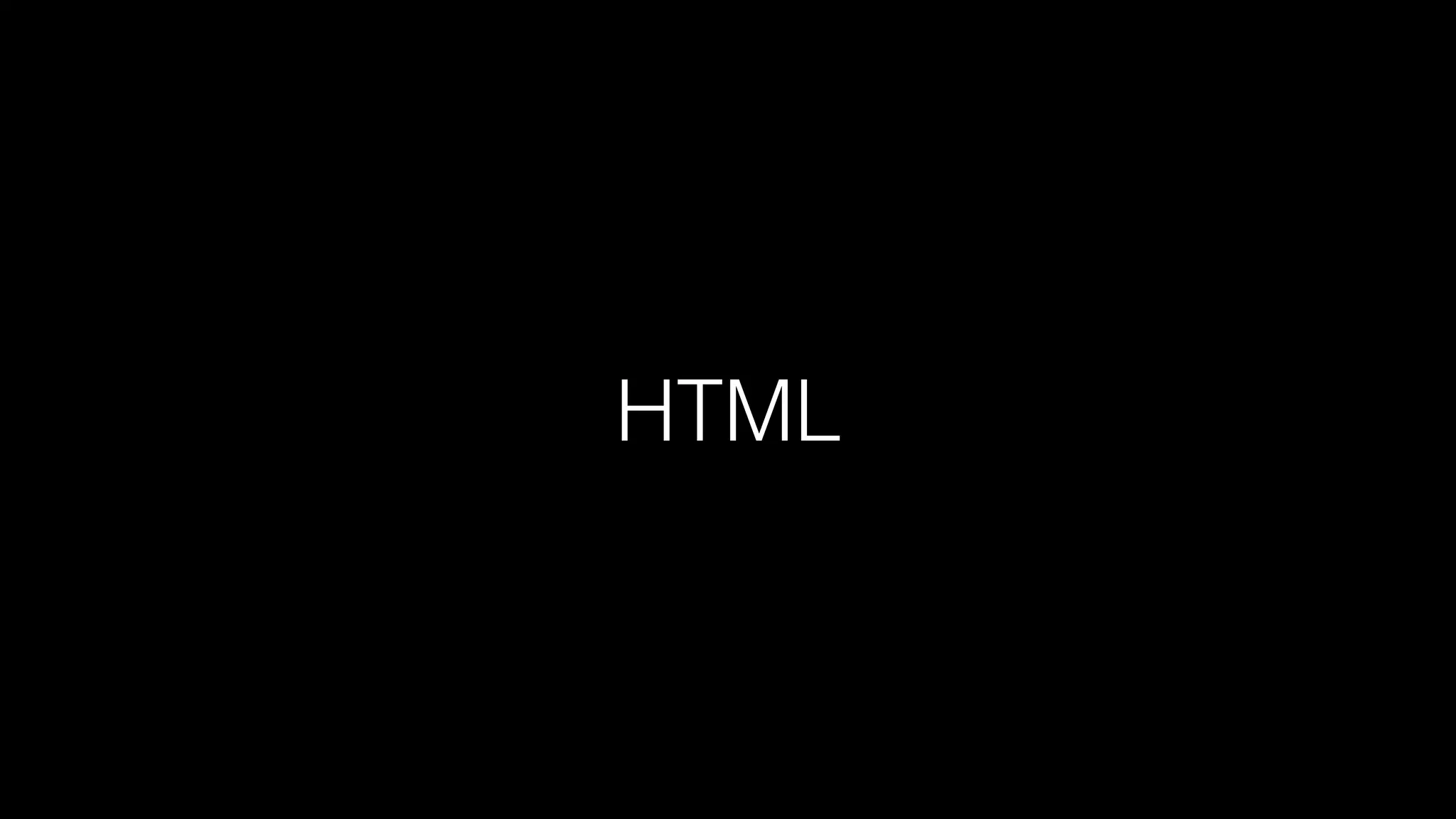 HTML
 