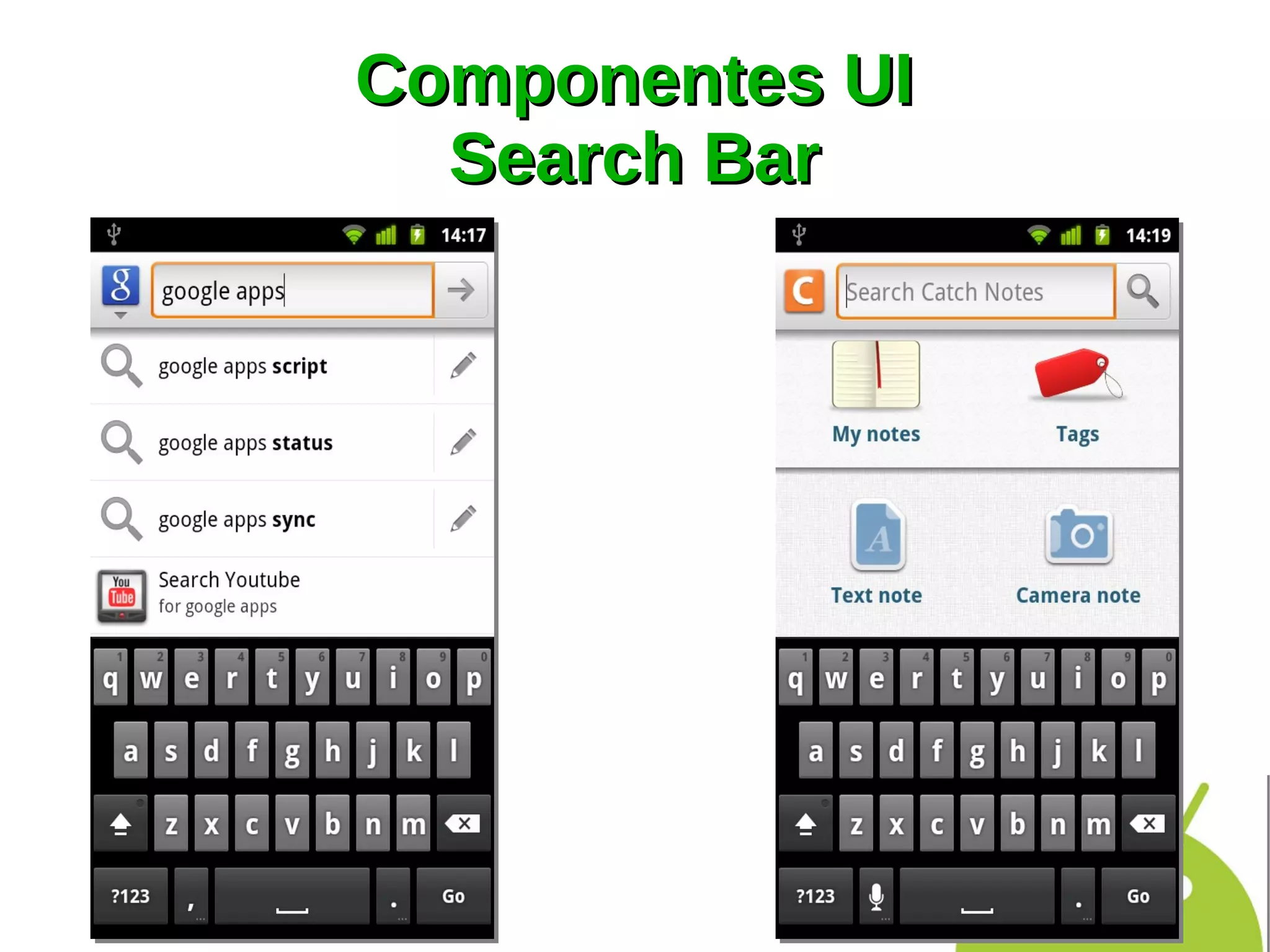 Componentes UI
  Search Bar
 