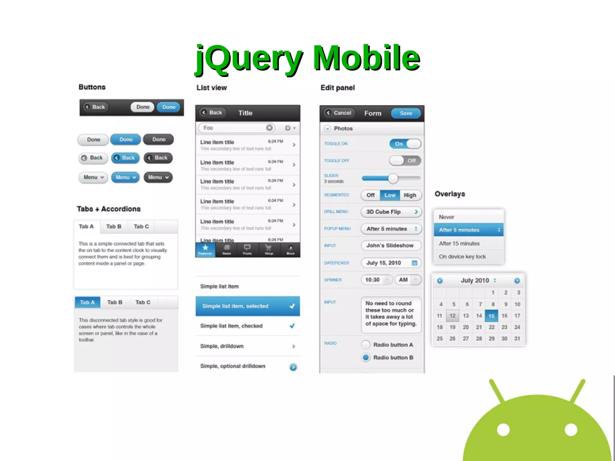 jQuery Mobile
 