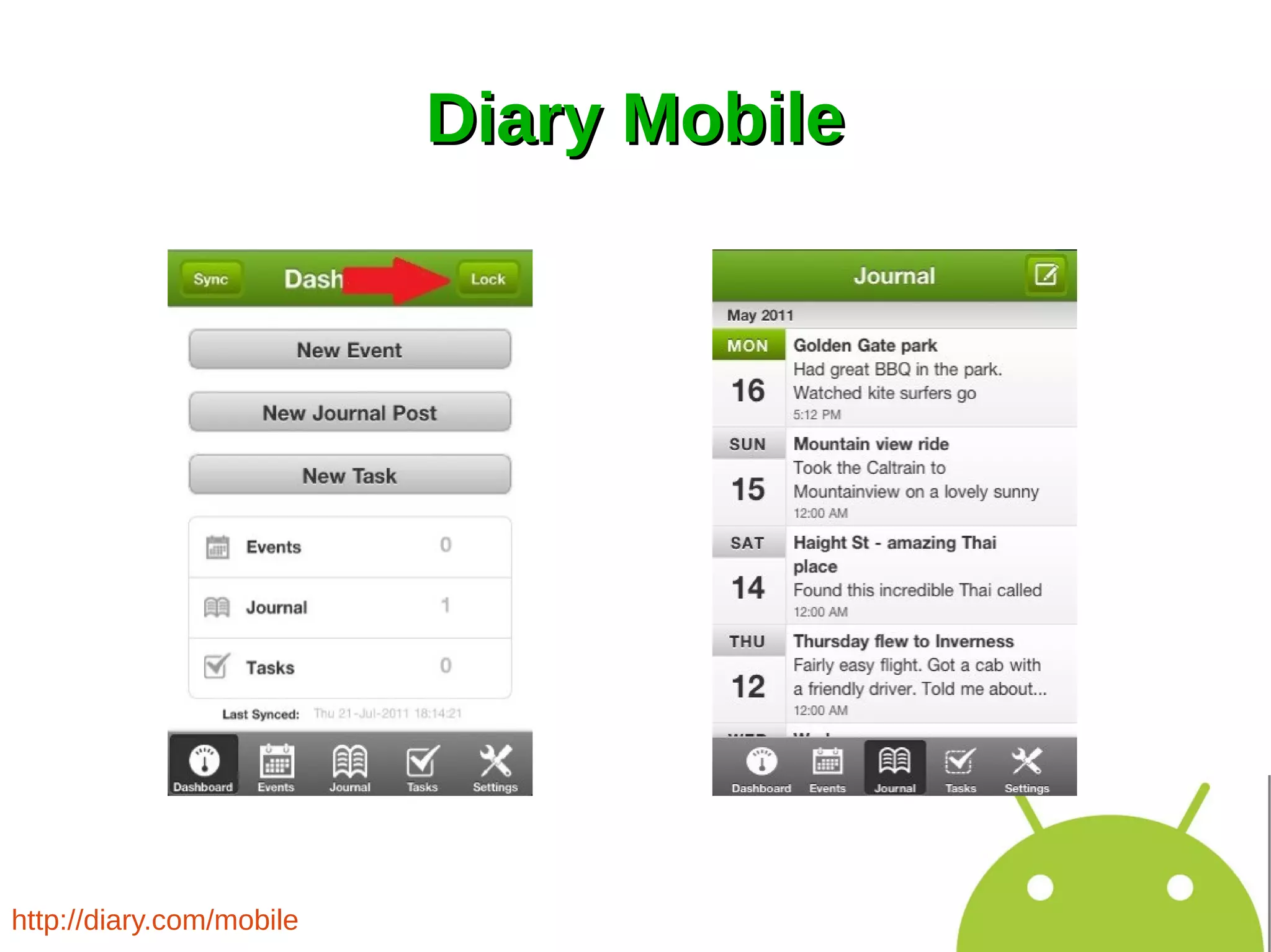 Diary Mobile




http://diary.com/mobile
 
