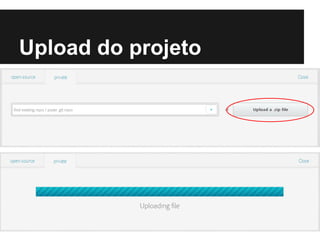 Upload do projeto
 