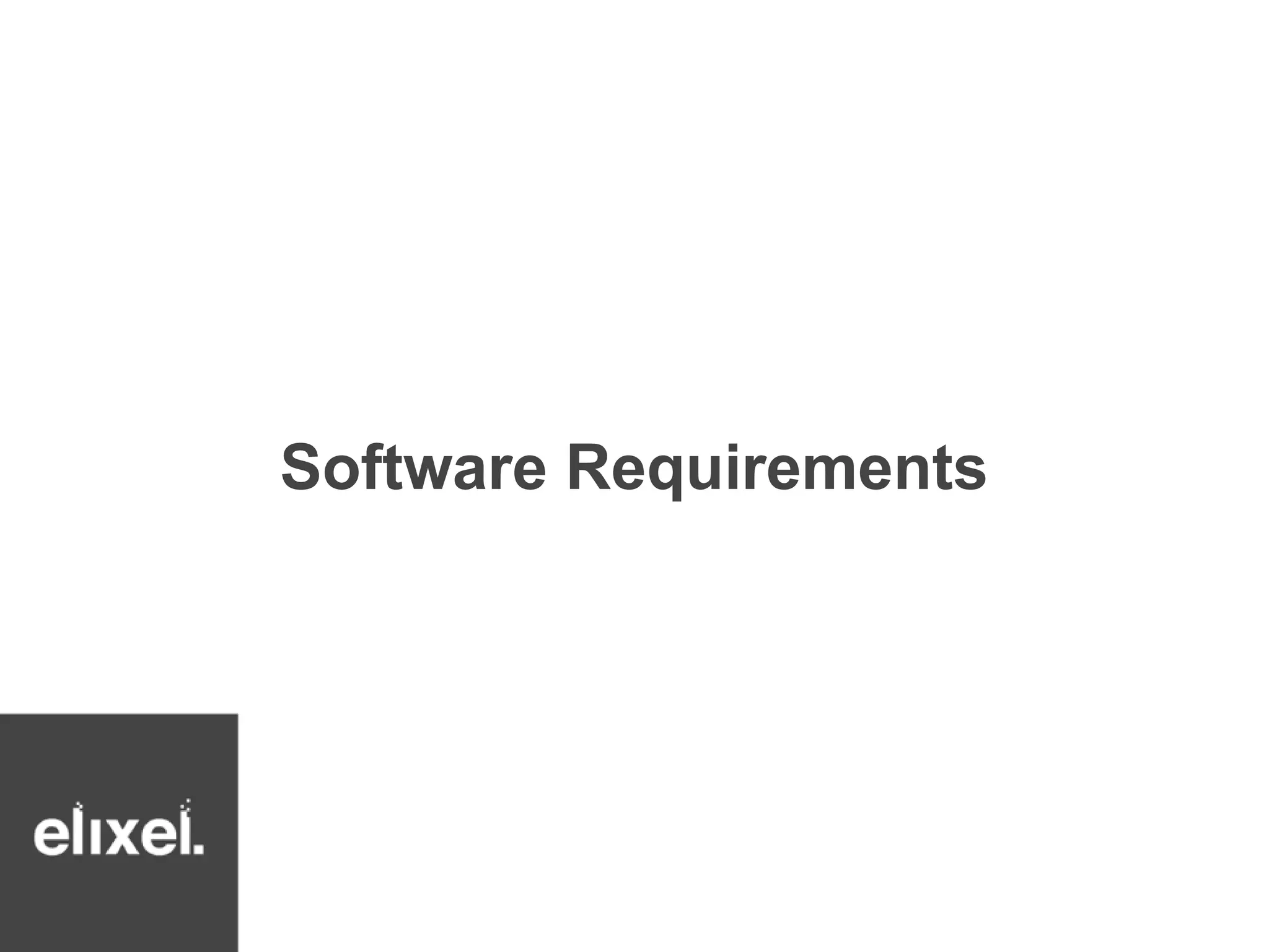 Software Requirements 
 