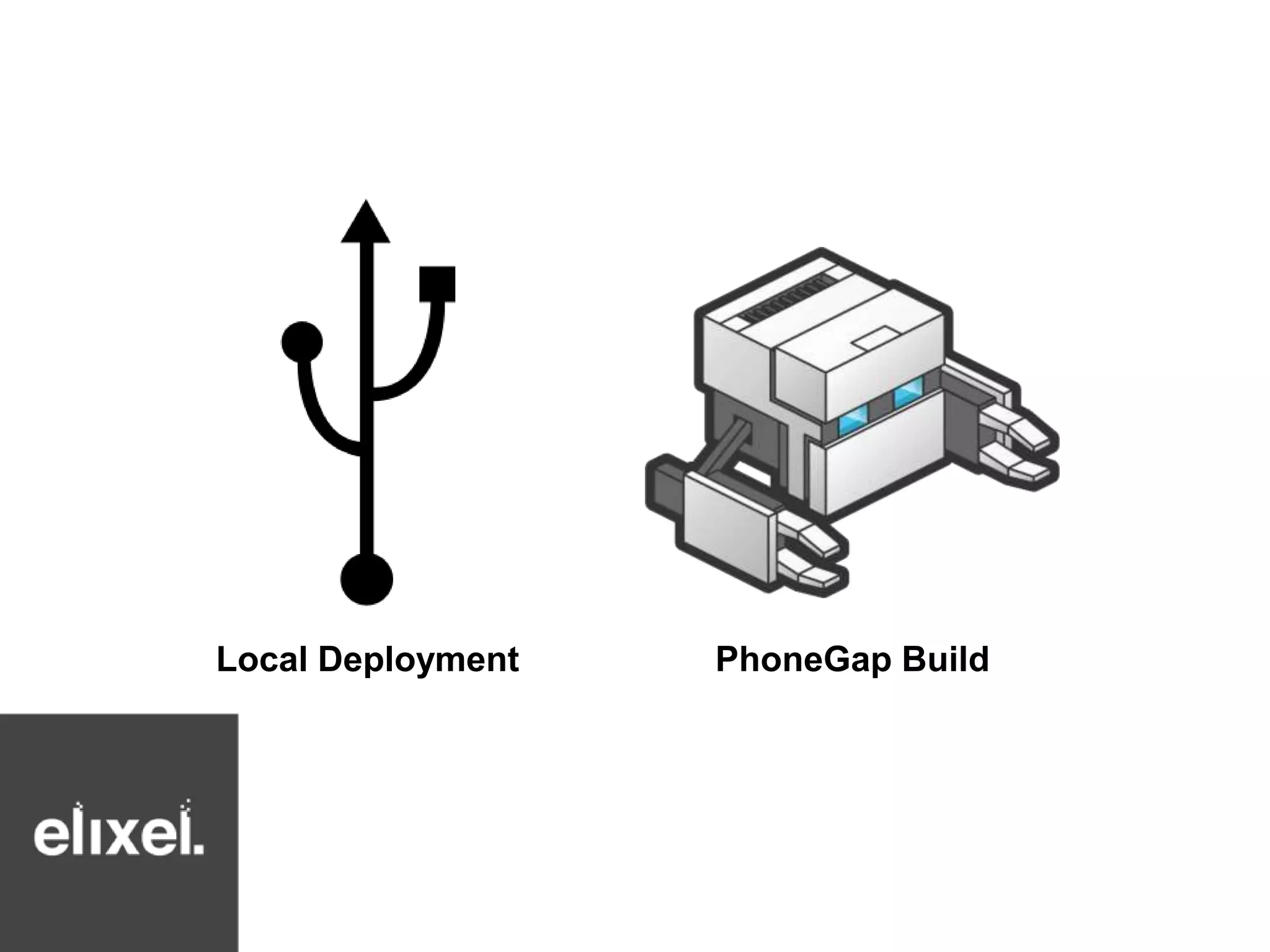 Local Deployment PhoneGap Build 
 