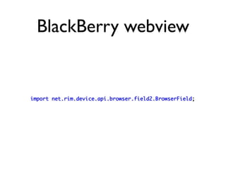 BlackBerry webview
 
