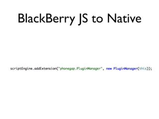 BlackBerry JS to Native
 
