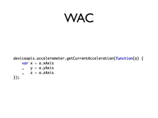 WAC
 