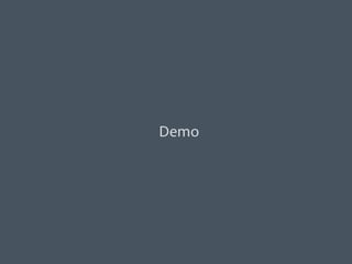 Demo
 