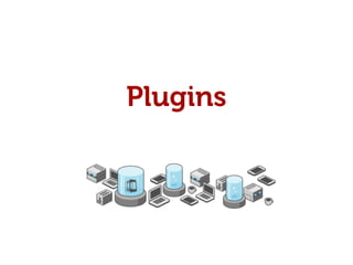 Plugins
 