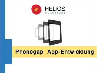 Phonegap  App-EntwicklungPhonegap  App-Entwicklung
 