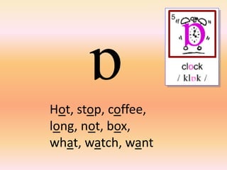 Hot, stop, coffee,
long, not, box,
what, watch, want
 