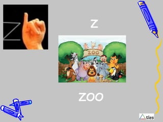 Z
ZOO
 