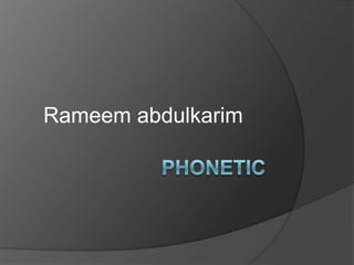 Rameem abdulkarim
 