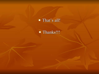 That’s all! Thanks!!! 