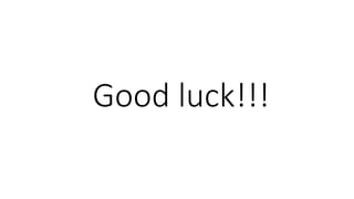 Good luck!!!
 